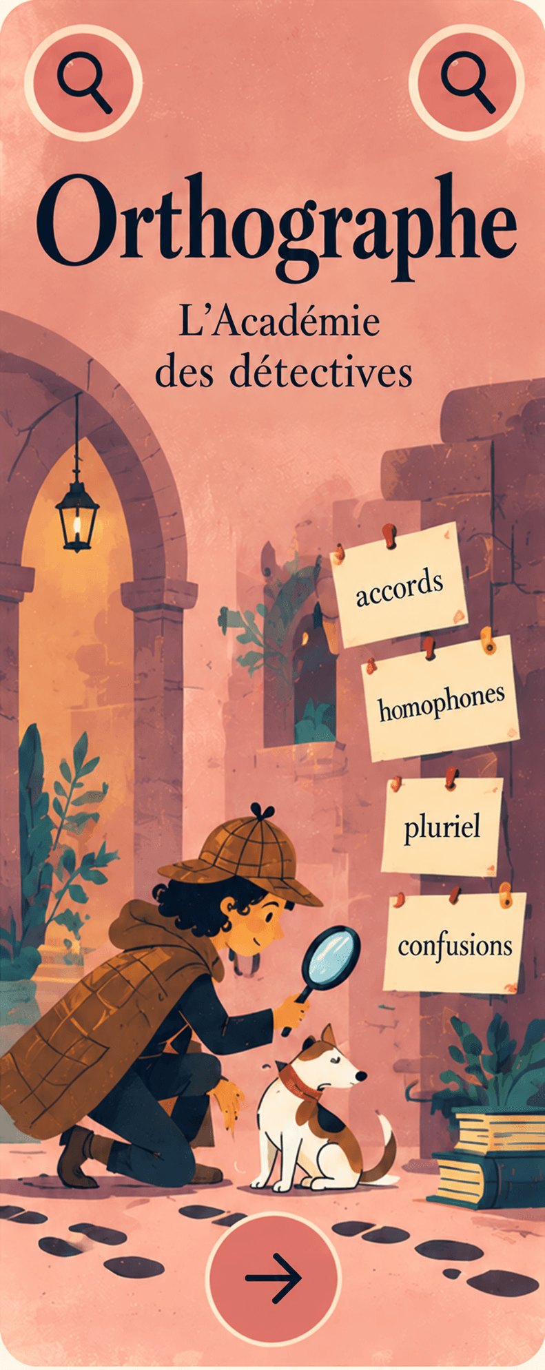 Entrer dans l’univers Orthographe